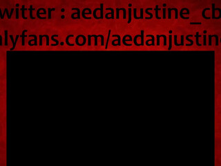 aedanjustine chaturbate big boobed babe fucks her cap