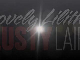 Lovely Lilith recording 6.06.2019