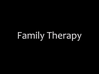 Family Therapy cam work 13.07.2019