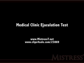 clips4sale Mistress T - medical clinic ejaculation test 720p