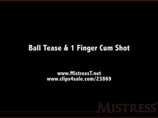 clips4sale Mistress T - ball tease 1 finger cum shot 720p