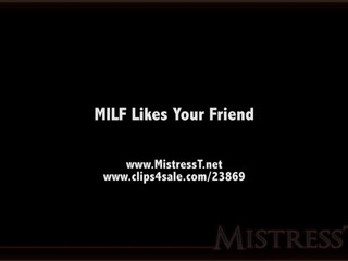 clips4sale Mistress T - MILF likes your friend 720p