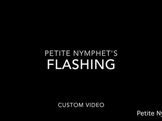 Petite Nymphet custom flashing