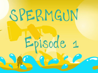 dorisdawn spermgun splotch episode 1