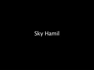 lamandingos sky hamil takes it good