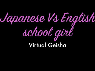 VirtualGeisha  -17 - Japanese Schoolgirl Vs English Schoolgirl