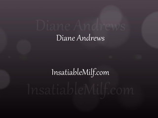 diane andrews  spectacular skin cleaves the vagina with a large dildo