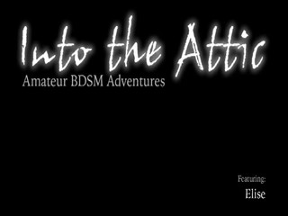 into the attic feral bitches masturbate cunt and cum