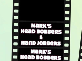 marks head bobbers and hand jobbers  jerking on the bed