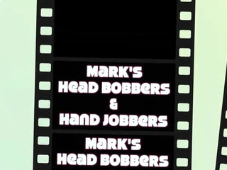 marks head bobbers and hand jobbers  A delightful young lady