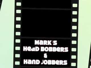 marks head bobbers and hand jobbers  cute babe exposes big tits