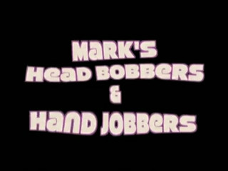 marks head bobbers and hand jobbers  Fiery chick