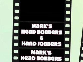marks head bobbers and hand jobbers  takes off her panties