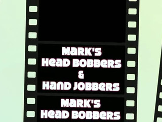 marks head bobbers and hand jobbers  charming strips booties