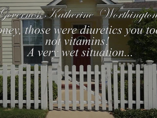 governess katherine worthingtonhoney, those were diuretics you took, not vitamins! a very wet situation... shrews passionately fucks anus