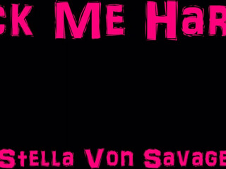 Stella_Von_Savage amazing bitch fucks juicy holes