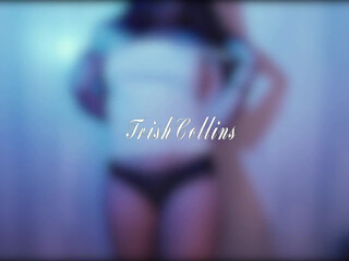 Trish Collins pornhub naked and drunk fuck good